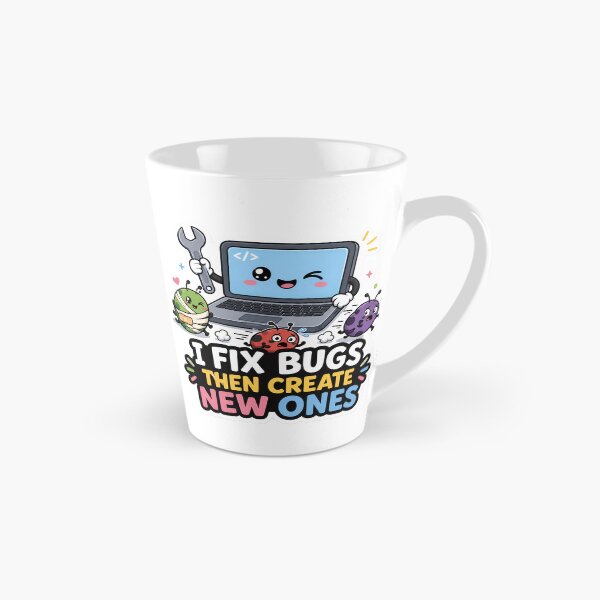 Item preview, I Fix Bugs Then Create New Ones Cute Coder Humor designed and sold by DebugLab.