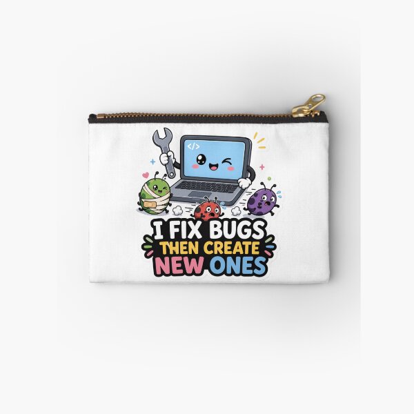 Item preview, I Fix Bugs Then Create New Ones Cute Coder Humor designed and sold by DebugLab.