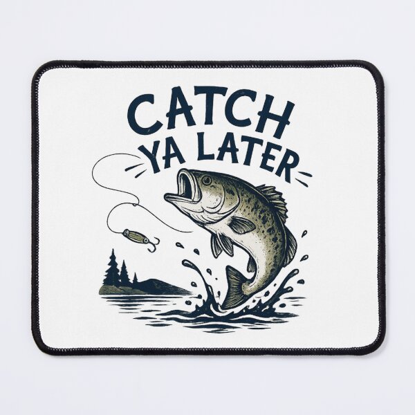 Item preview, Catch Ya Later Bass designed and sold by LuloCreative.