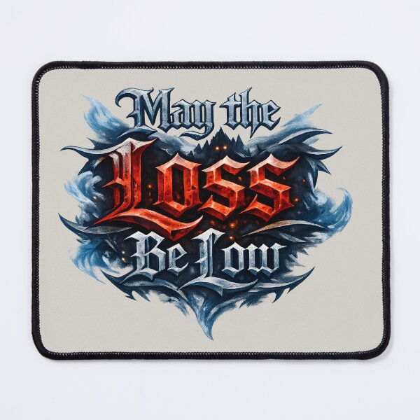 Item preview, May the Loss Be Low – Gothic Machine Learning Meme designed and sold by Nerd Romance Café.
