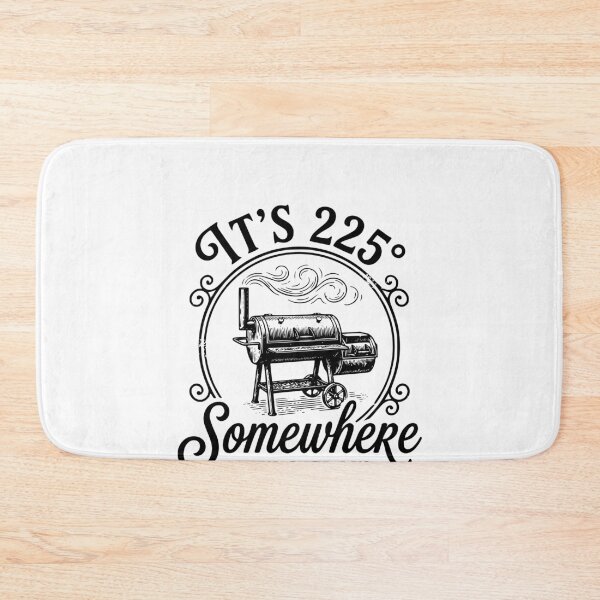 Item preview, It's 225 Somewhere Low and Slow BBQ Smoker T-Shirt designed and sold by GCFULLA.