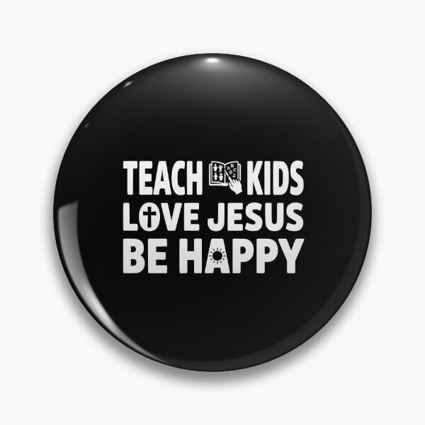 Item preview, Teach Kids Love Jesus Be Happy Sunday School Teacher designed and sold by GCFULLA.