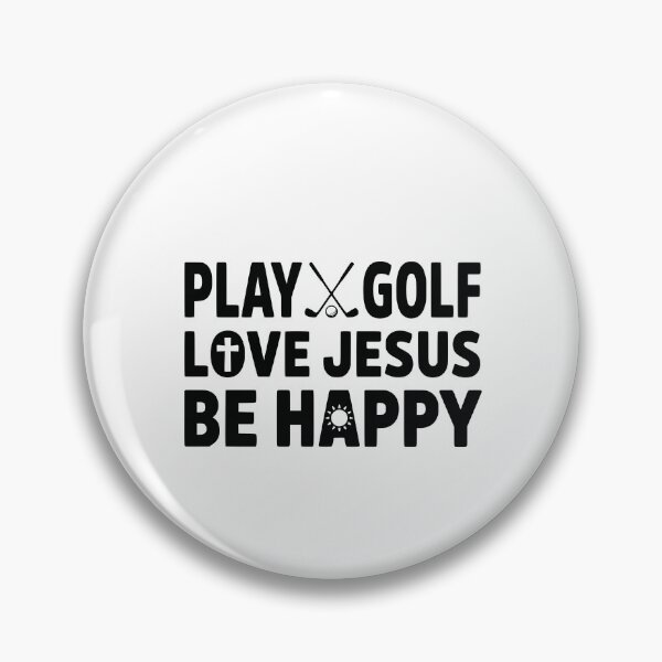 Item preview, Play Golf Love Jesus Be Happy Christian Golfer designed and sold by GCFULLA.