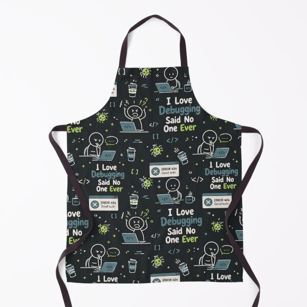 Item preview, I Love Debugging Said No One Ever – Developer Sarcasm designed and sold by DebugLab.