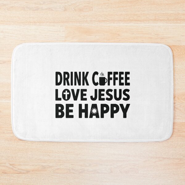 Item preview, Drink Coffee Love Jesus Be Happy - Christian Coffee designed and sold by GCFULLA.
