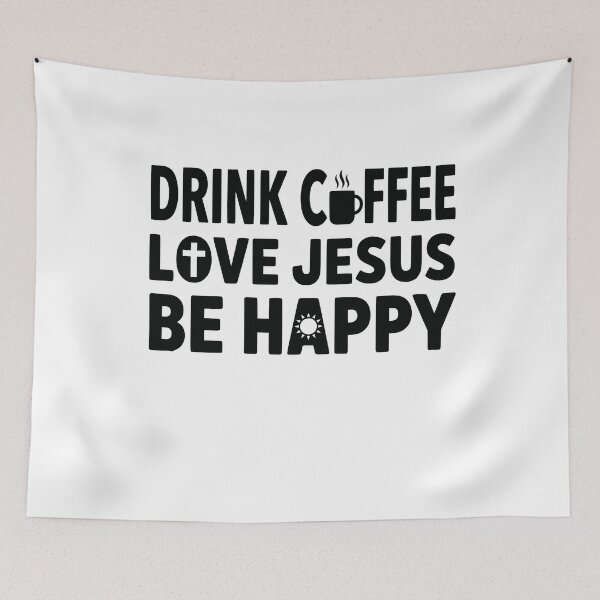Item preview, Drink Coffee Love Jesus Be Happy - Christian Coffee designed and sold by GCFULLA.