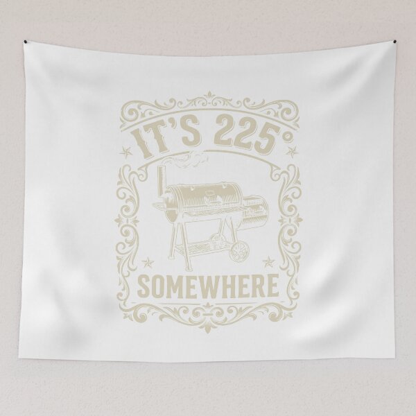 Item preview, It's 225 Somewhere Low and Slow BBQ Smoker T-Shirt designed and sold by GCFULLA.