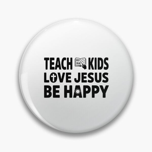 Item preview, Teach Kids Love Jesus Be Happy Sunday School Teacher designed and sold by GCFULLA.