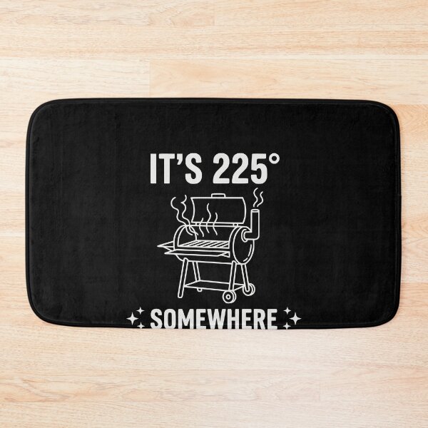 Item preview, It's 225 Somewhere Low and Slow BBQ Smoker T-Shirt designed and sold by GCFULLA.