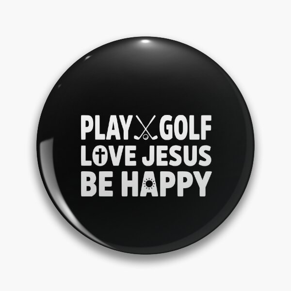 Item preview, Play Golf Love Jesus Be Happy Christian Golfer designed and sold by GCFULLA.