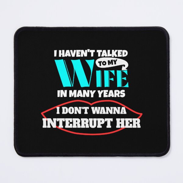 Item preview, Wife Joke. Talking Wife, Happy Wife designed and sold by ShirtShackDudes.