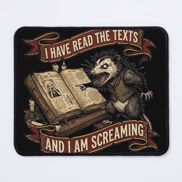 Item preview, I Have Read The Texts And I Am Screaming - Possum designed and sold by Retro Mood Co.