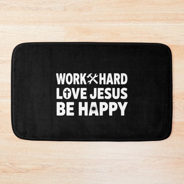 Item preview, Work Hard Love Jesus Be Happy Christian Motivational designed and sold by GCFULLA.