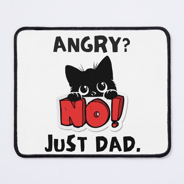 Item preview, Angry? No. Just Dad. | Funny Fatherhood Humor Design designed and sold by MagnetStyle.