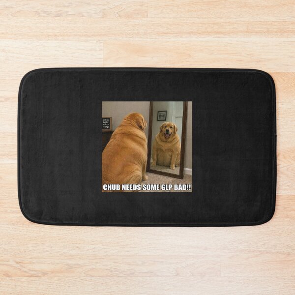 Item preview, Chub needs some GLP Bad!! designed and sold by SincerelyNick.