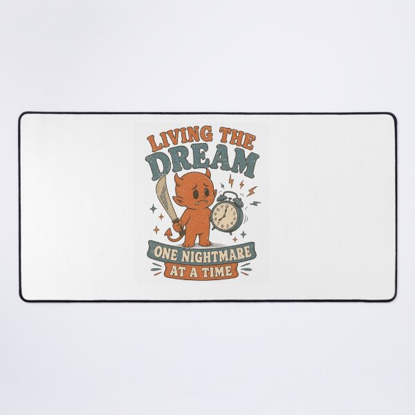 Item preview, Living The Dream One Nightmare At A Time Little Devil designed and sold by Region.