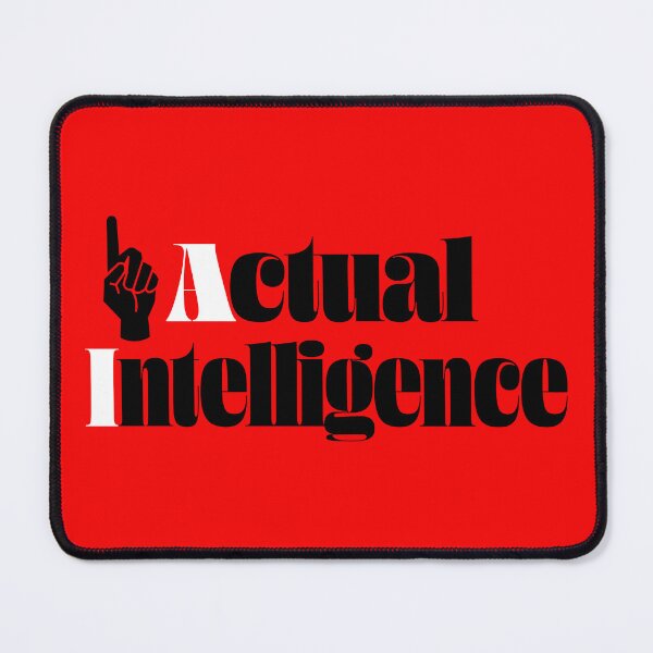 Item preview, Actual Intelligence (No Prompt Required!) - Human Creativity in the age of AI designed and sold by Maren Frances.