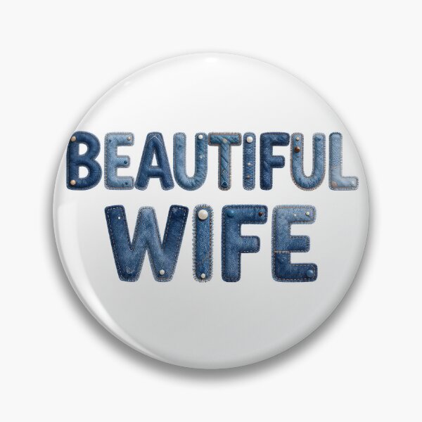 Item preview, BEAUTIFUL WIFE - IN FAUX LETTERING designed and sold by AlexOBrienArt.