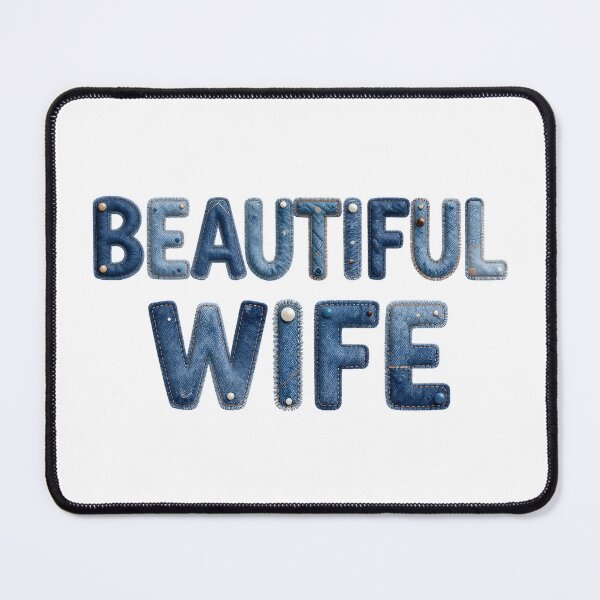 Item preview, BEAUTIFUL WIFE - IN FAUX LETTERING designed and sold by AlexOBrienArt.