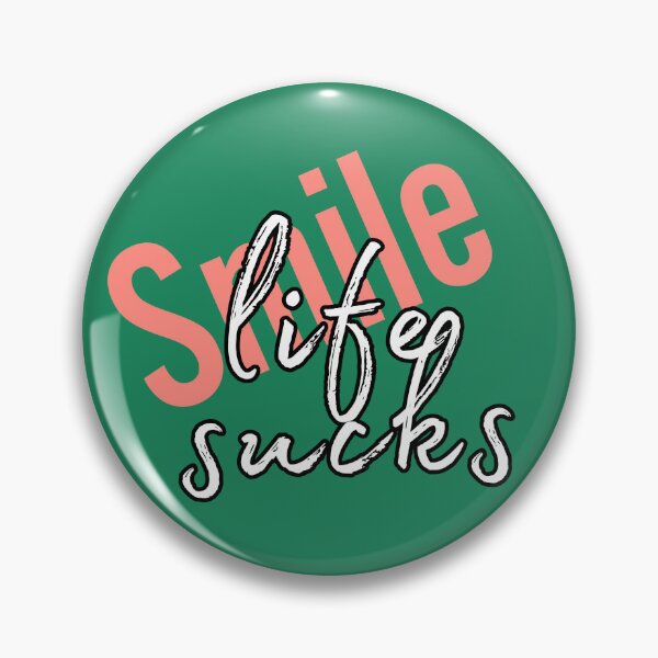Item preview, Life sucks  designed and sold by Scattered Mind Designs: Consistency is hell. .
