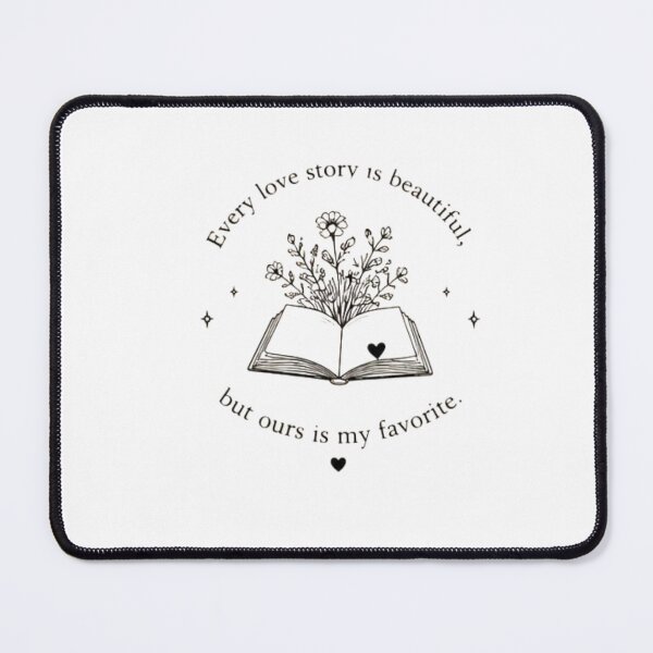 Item preview, Every Love Story Is Beautiful, But Ours Is My Favorite designed and sold by MotivArtes.