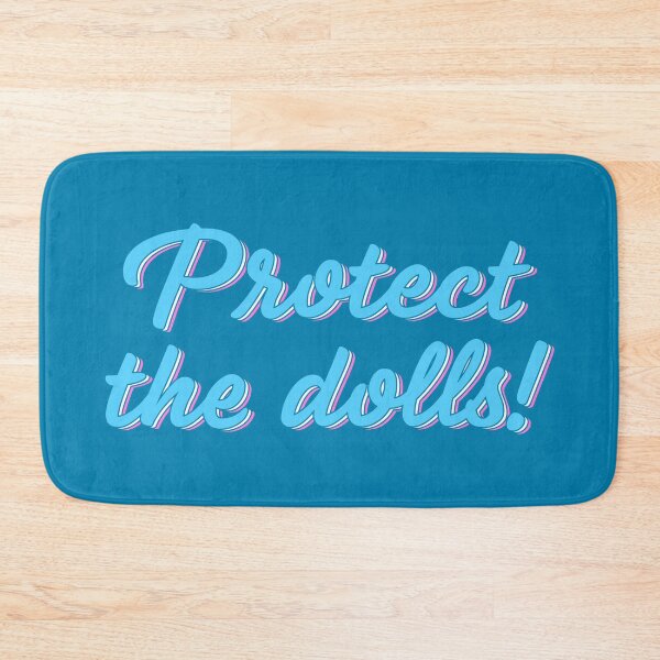Item preview, Protect the Dolls designed and sold by sillyjess.