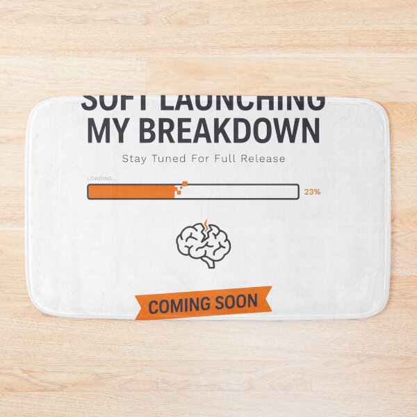 Item preview, Soft Launching My Breakdown Shirt - Funny Burnout Gen Z Mental Health Tee designed and sold by EXATEES  ⭐⭐⭐⭐⭐.
