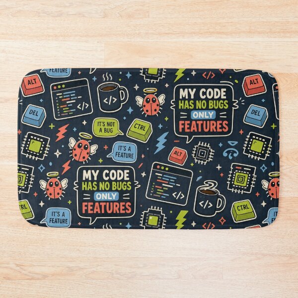 Item preview, My Code Has No Bugs Only Features designed and sold by DebugLab.