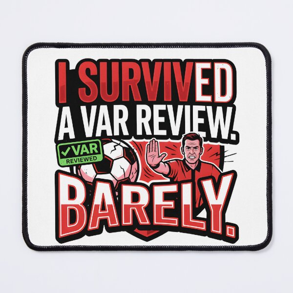 Item preview, I Survived A VAR Review Barely Soccer Ref Humor designed and sold by maplesoulkiller.