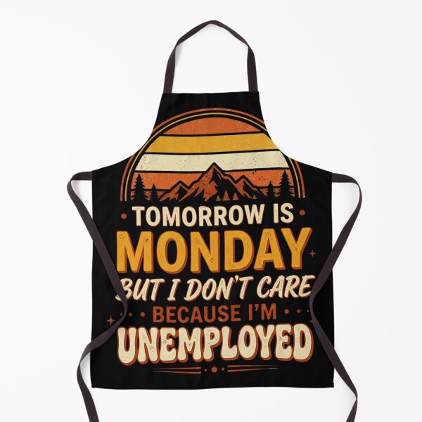 Item preview, Tomorrow Is Monday But I Don't Care Because I'm Unemployed Funny Unemployment Humor Retro Vintage Quote Gift designed and sold by Im-Ara.