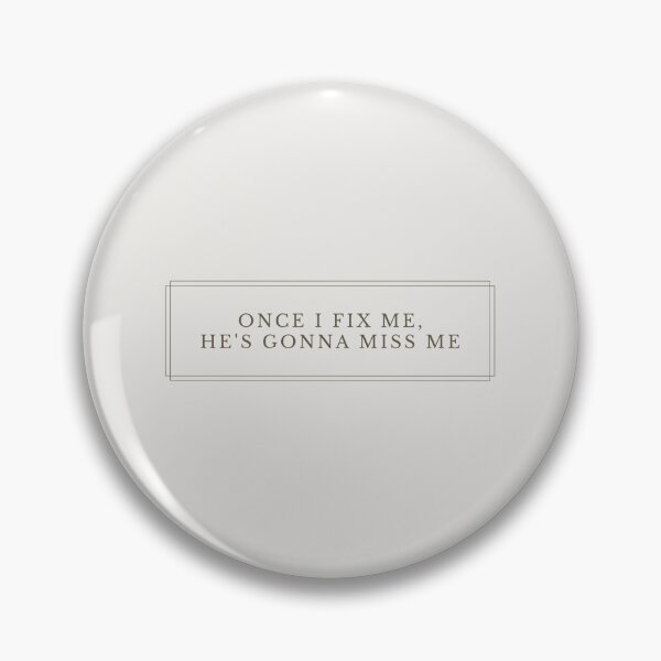 Item preview, Once I Fix Me, He's Gonna Miss Me TO V4-1 (NB) designed and sold by Ars Brunus.