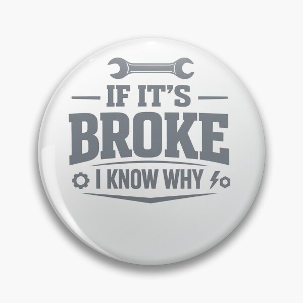 Item preview, Funny HVAC Technician Quote - "If it's Broke I know why" - HVAC Quote designed and sold by FrozenHeat97.