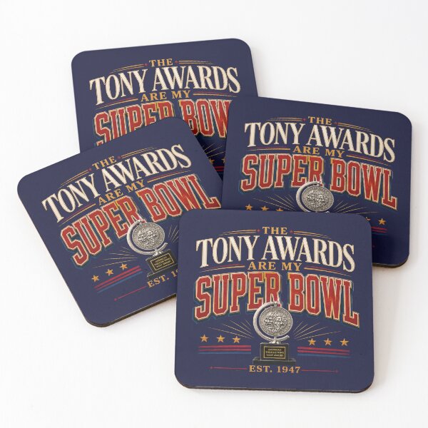 Item preview, The Tony’s Are My Super Bowl  designed and sold by PhoenixorFlame7.