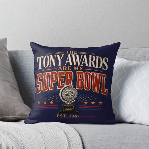 Item preview, The Tony’s Are My Super Bowl  designed and sold by PhoenixorFlame7.