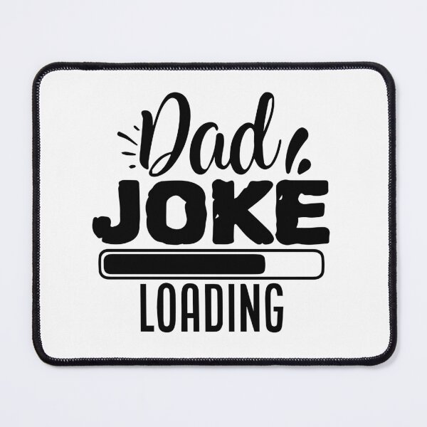 Item preview, dad joke designed and sold by daenarys123.