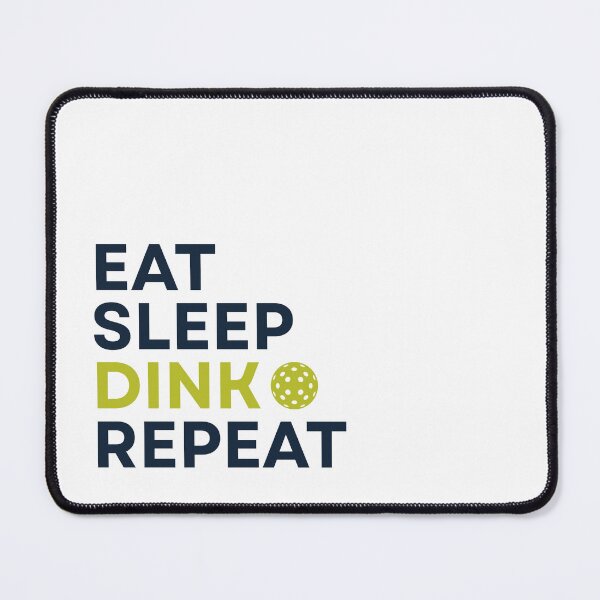 Item preview, Eat Sleep Dink Repeat Pickleball Design designed and sold by Rally Ink Designs.