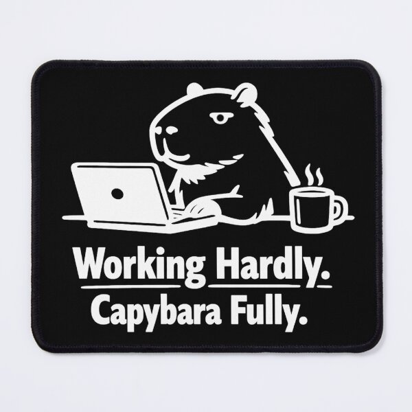 Item preview, Working Hardly, Capybara Fully – Funny Capybara Work From Home Design designed and sold by Jankes88.