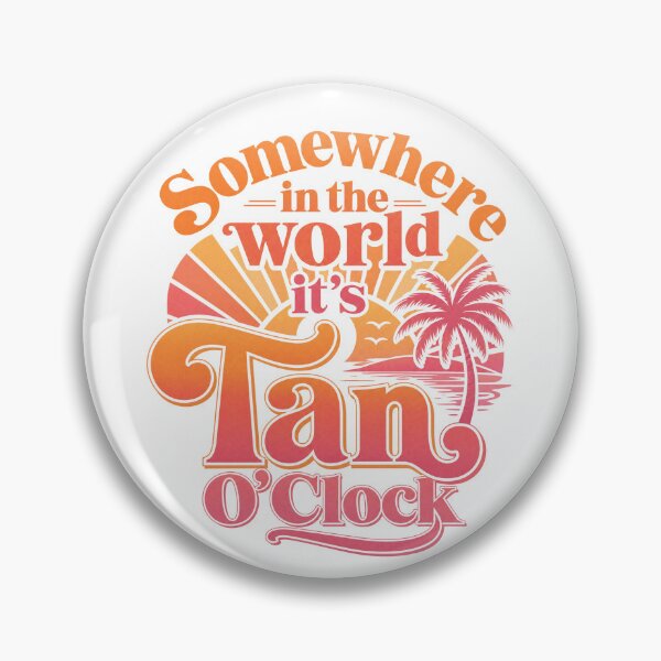 Item preview, Somewhere In the world It's Tan O'Clock designed and sold by CornershopTee.