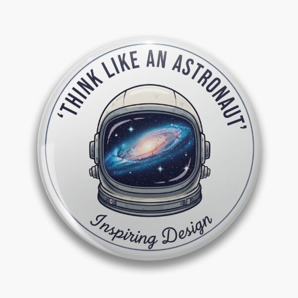Item preview, Think Like an Astronaut – Inspiring Design | Space Mindset & Limitless Thinking designed and sold by Altair_.