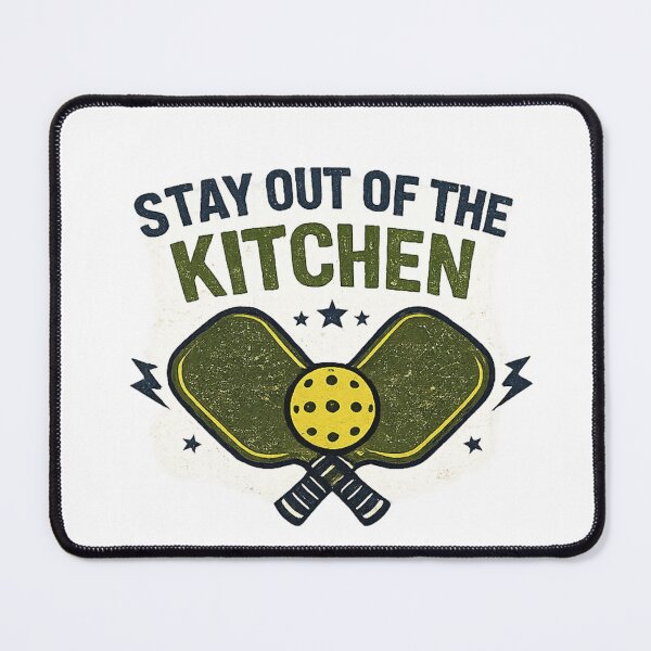 Item preview, Stay Out Of The Kitchen Pickleball designed and sold by Rally Ink Designs.