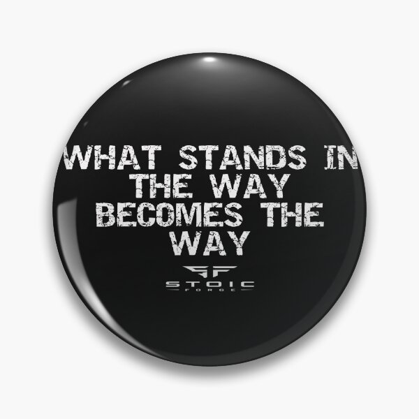 Item preview, What Stands in the Way is the Way Premium Stoic Apparel designed and sold by Stoic-Forge.