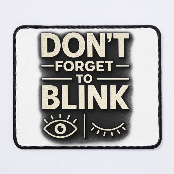 Item preview, Don’t Forget to Blink Funny Eye Reminder Retro Typography Meme Design designed and sold by MartBook.