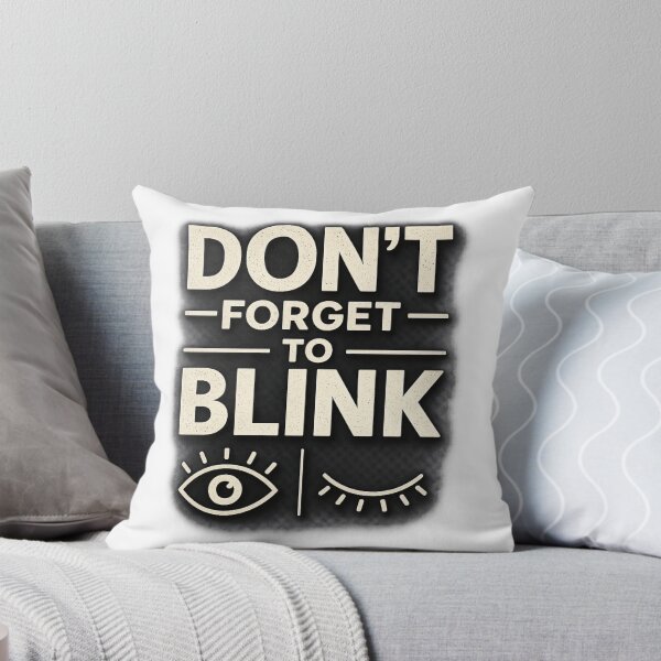 Item preview, Don’t Forget to Blink Funny Eye Reminder Retro Typography Meme Design designed and sold by MartBook.