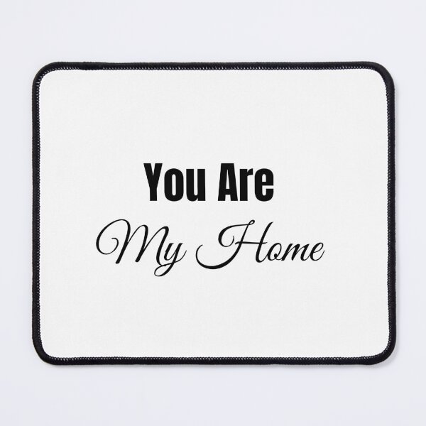 Item preview, You Are My Home | Romantic Love Quote designed and sold by amarprints.