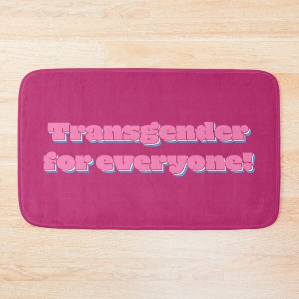 Item preview, Transgender For Everyone! - Pink designed and sold by sillyjess.