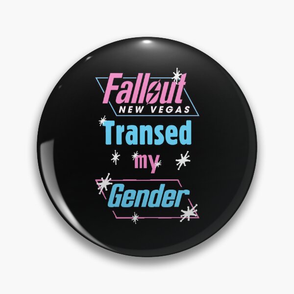 Item preview, Fallout New Vegas Transed My Gender designed and sold by acedemiro.