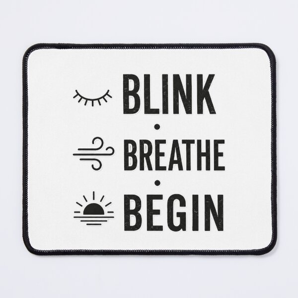 Item preview, Blink Breathe Begin Minimalist Mindfulness Quote Retro Self Care Aesthetic designed and sold by MartBook.
