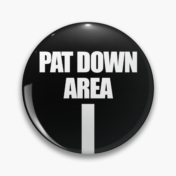 Item preview, Pat Down Area Arrow Down Funny Airport Gear designed and sold by DynamicDesign.