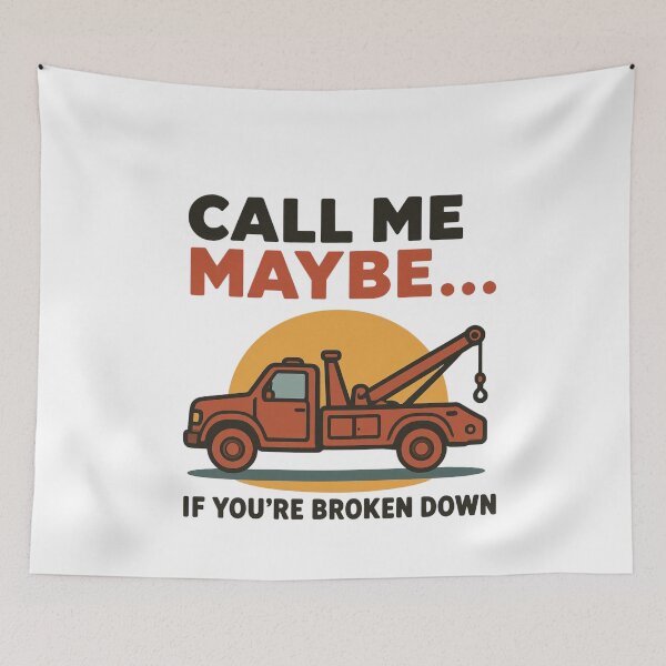 Item preview, Call Me Maybe Tow Truck Driver Funny Towing Design designed and sold by kakmi-art.