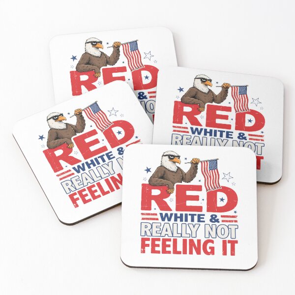 Item preview, Red White & Really Not Feeling It designed and sold by Naitsebas.